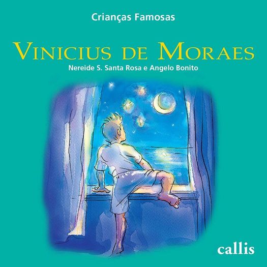 Criancas Famosas - Vinicius De Moraes - Callis