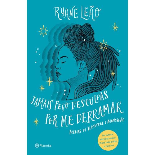 jamais pecço desculpas por me derramar