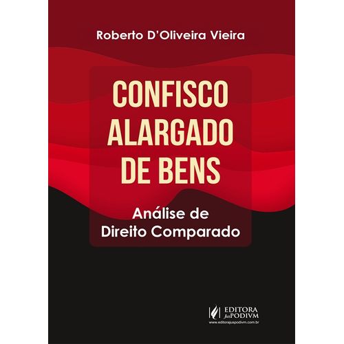 confisco alargado de bens analise de direito comparado