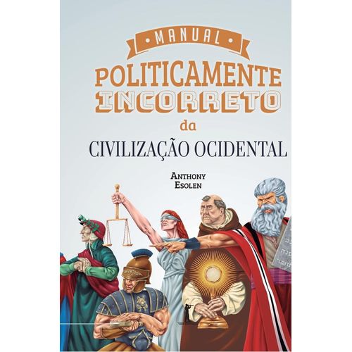 manual politicamente incorreto da civilização ocidental