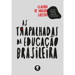 as-trapalhadas-da-educacao-brasileira as-trapalhadas-da-educacao-brasileira