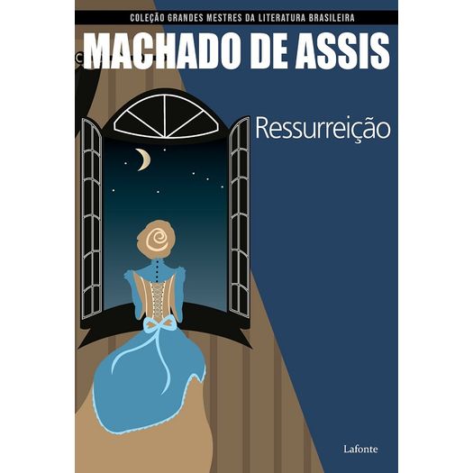 Ressurreicao - Grandes Mestres Da Literatura Brasileira - Lafonte