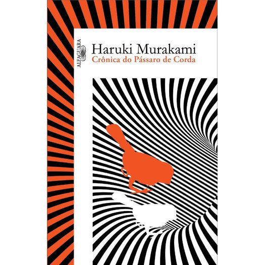 Crônica Do Pássaro De Corda Crônica Do Pássaro De Corda