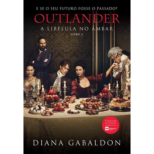 outlander - a libélula no ámbar 2 - capa série outlander - a libélula no ámbar 2 - capa série