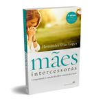 mães intercessoras mães intercessoras
