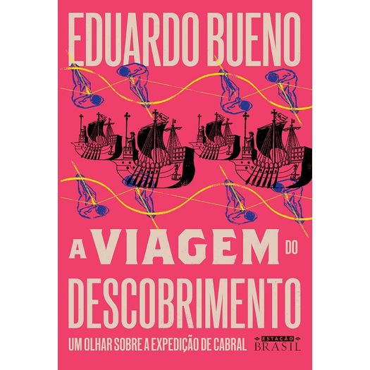 a viagem do descobrimento - vol 1