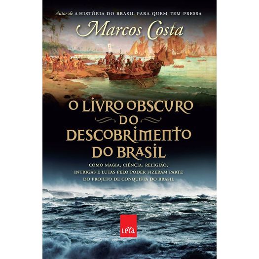 Livro Obscuro Do Descobrimento Do Brasil, O - Leya Livro Obscuro Do Descobrimento Do Brasil, O - Leya