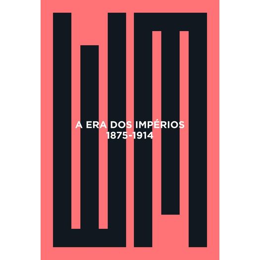 a era dos impérios a era dos impérios