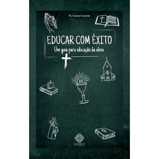 Educar Com Exito - Calvariae Editorial