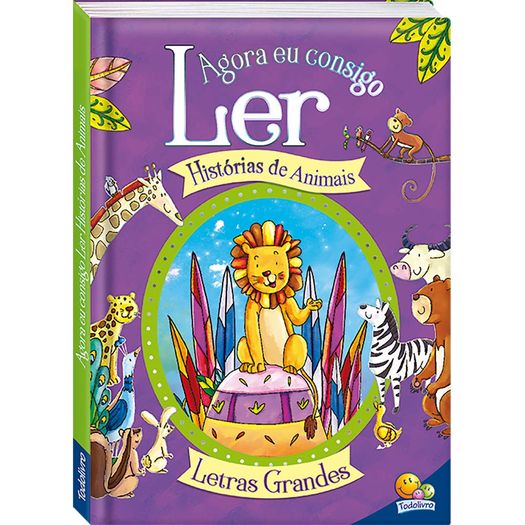 agora eu consigo ler - histórias de animais agora eu consigo ler - histórias de animais
