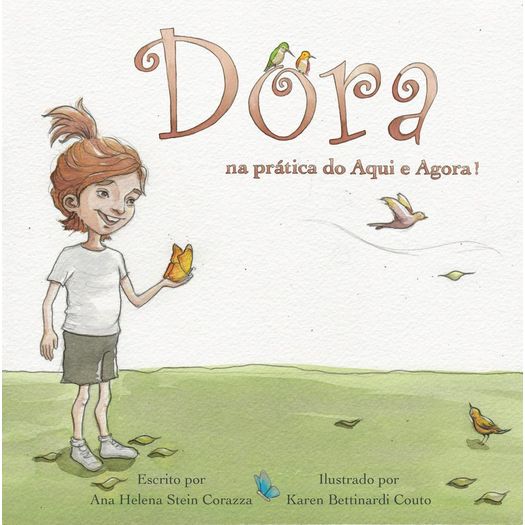 dora na prática do aqui e agora dora na prática do aqui e agora