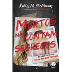 mortos não contam segredos