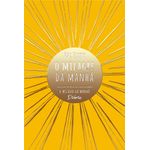 o milagre da manhã - edição especial