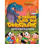 turma da mônica - o grande livro dos dinossauros