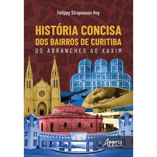 história concisa dos bairros de curitiba