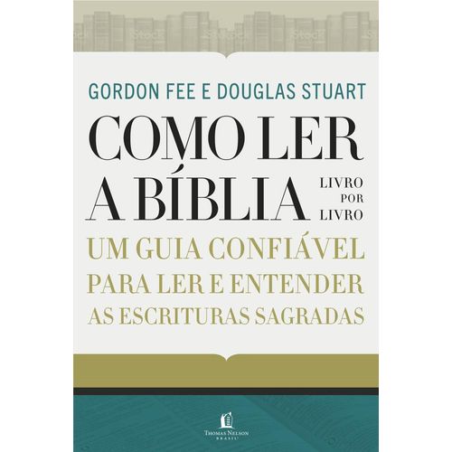 como ler a bíblia - livro por livro