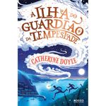 a ilha do guardião da tempestade - livro 1