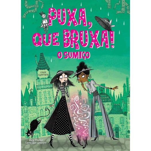puxa, que bruxa - o sumiço 2 puxa, que bruxa - o sumiço 2