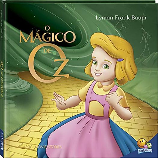 Classic Movie Stories - Magico De Oz - Todolivro