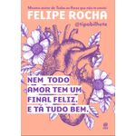 tipobilhete---nem-todo-amor-tem-um-final-feliz-e-ta-tudo-bem