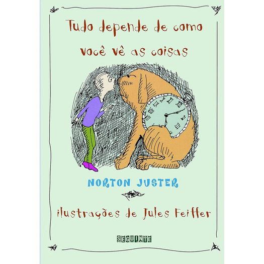 Tudo Depende De Como Você Vê As Coisas Tudo Depende De Como Você Vê As Coisas