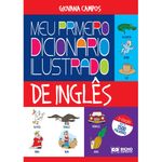meu primeiro dicionário ilustrado de inglês meu primeiro dicionário ilustrado de inglês