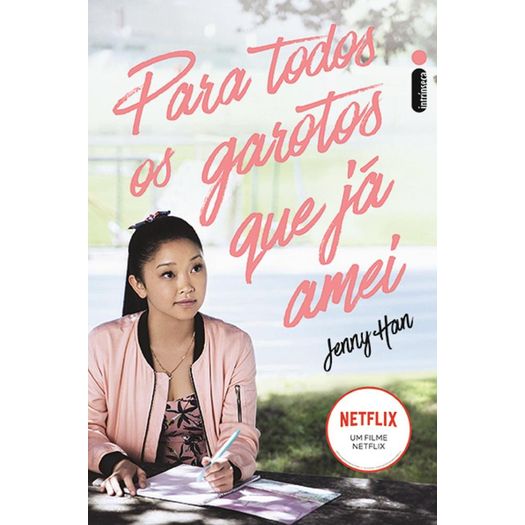 Para Todos Os Caras Que Ja Amei Livro Pdf Para Todos Os Garotos Que Ja Amei - Livro 1 - Intrinseca - Livrarias