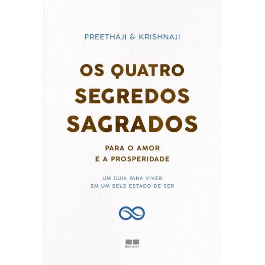 os quatro segredos sagrados para o amor e a prosperidade os quatro segredos sagrados para o amor e a prosperidade