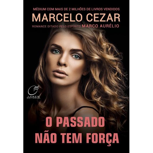 o-passado-nao-tem-forca o-passado-nao-tem-forca