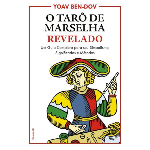 o tarô de marselha revelado o tarô de marselha revelado