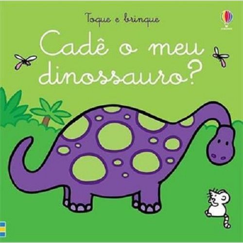 cadê o meu dinossauro?