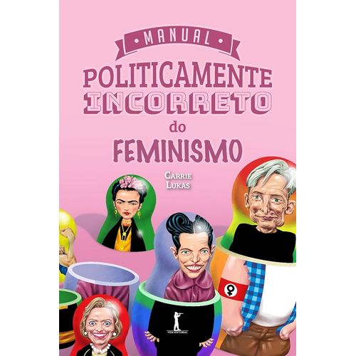 manual-politicamente-incorreto-do-feminismo