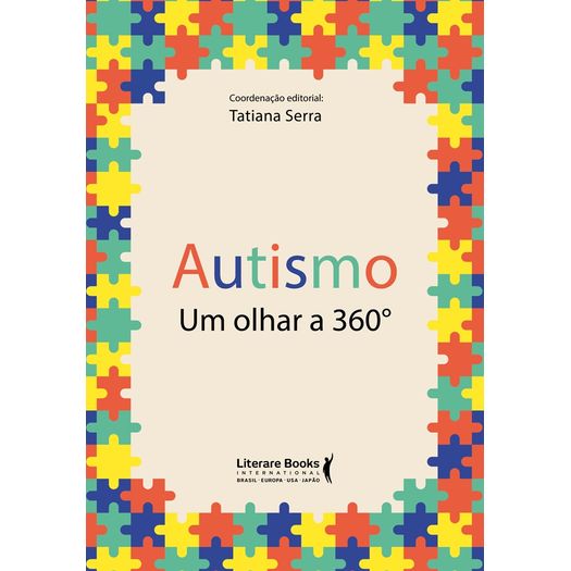 Autismo -  Um Olhar A 360 - Literare