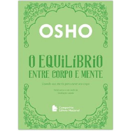 Equilibrio Entre Corpo E Mente, O - Nacional Equilibrio Entre Corpo E Mente, O - Nacional