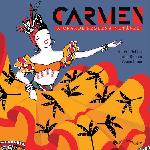 Carmen - A Grande Pequena Notavel - Pequena Zahar