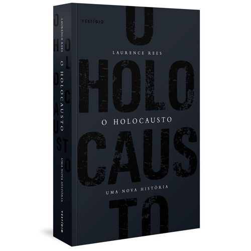 o-holocausto---uma-nova-historia