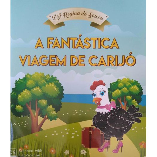 a fantástica viagem de carijó