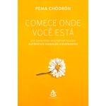 comece onde você está comece onde você está