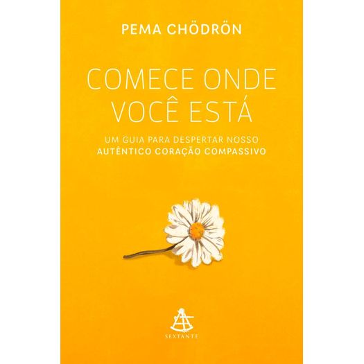 comece onde você está comece onde você está