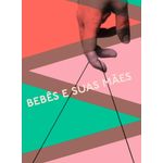 bebês e suas mães
