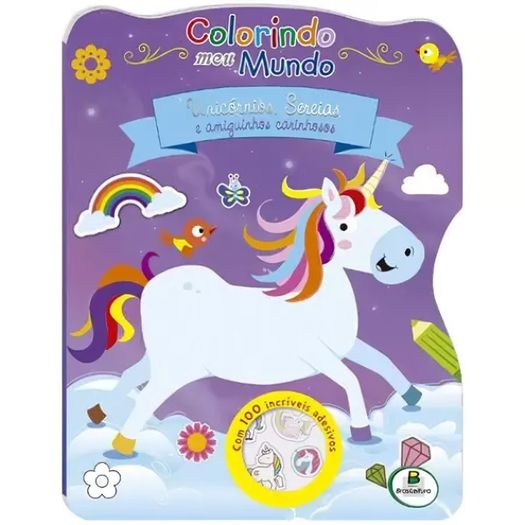 colorindo meu mundo - unicórnios sereias e amigos carinhosos colorindo meu mundo - unicórnios sereias e amigos carinhosos