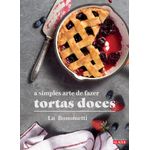 a simples arte de fazer tortas doces