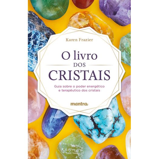 o livro dos cristais o livro dos cristais