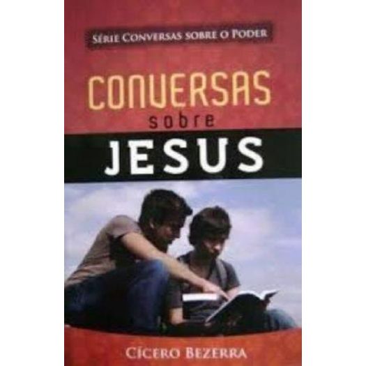 conversas sobre jesus conversas sobre jesus