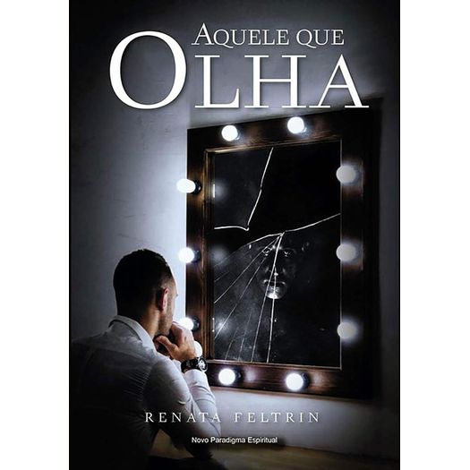aquele que olha