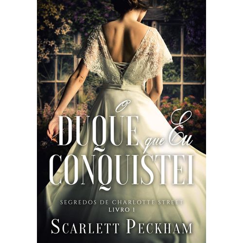 o-duque-que-eu-conquistei---livro-1