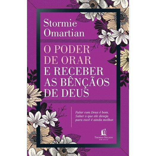 Poder De Orar E Receber As Bencaos De Deus, O - Repack - Thomas Nelson