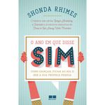 o ano em que disse sim