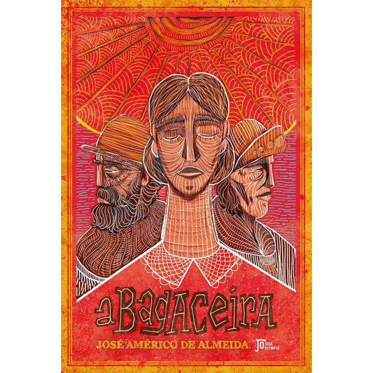 Bagaceira, A - Jose Olympio Bagaceira, A - Jose Olympio