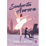 senhorita aurora - nova edição